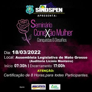 Sindspen-MT Promove evento em homenagem ao Dia da Mulher Sindspen-MT Promove evento em homenagem ao Dia da Mulher